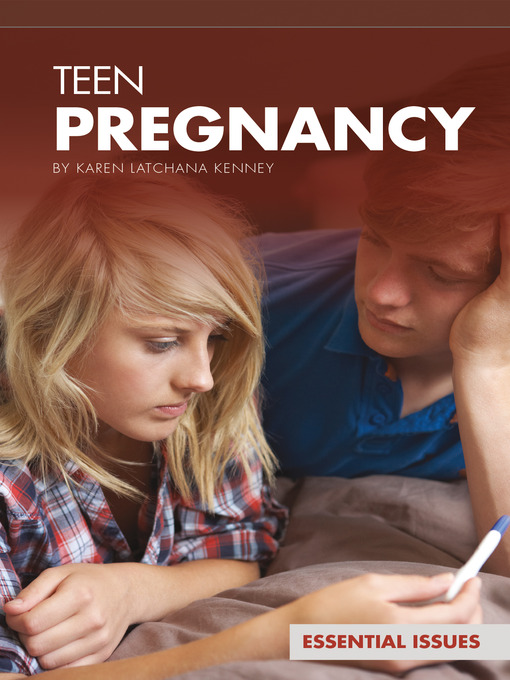 Title details for Teen Pregnancy by Karen Latchana Kenney - Available